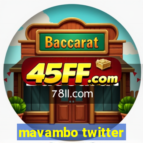 mavambo twitter